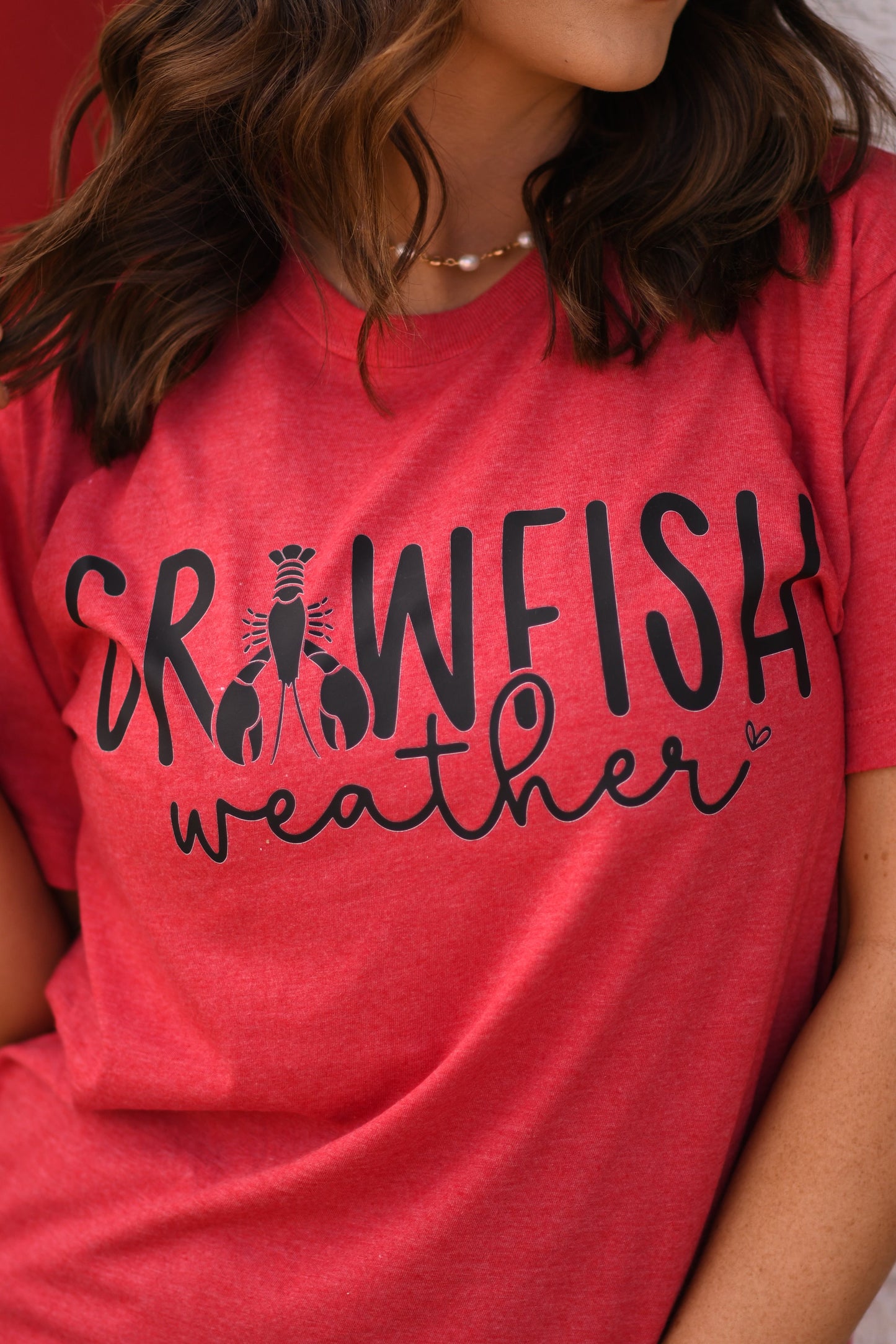 Crawfish Weather Tee