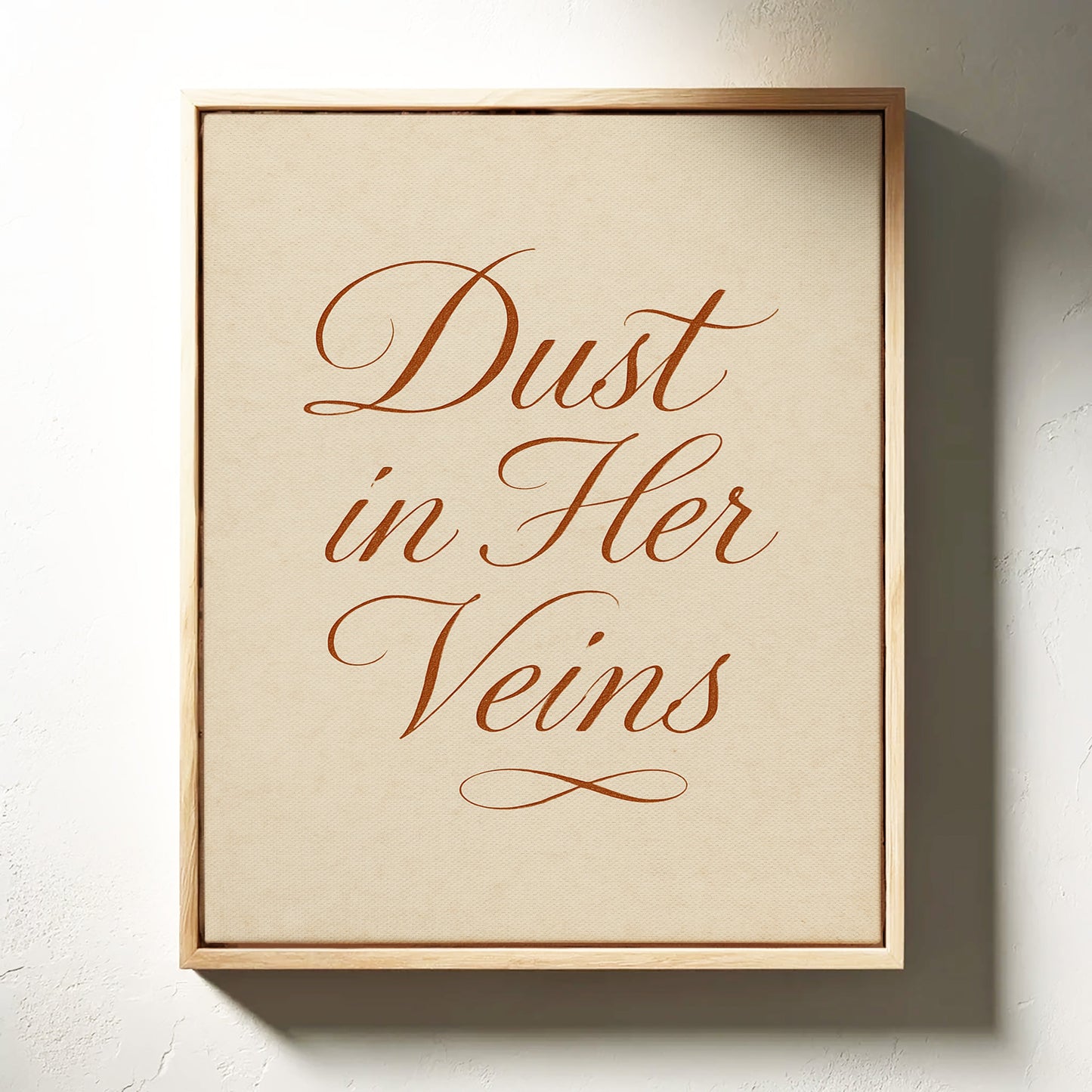 Dust in Her Veins Western Calligraphy Print