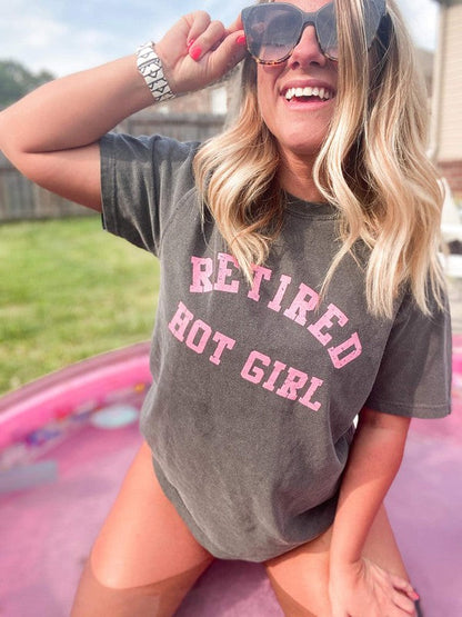 The Retired Hot Girl Comfort Colors Tee