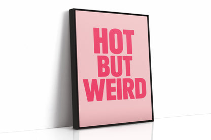 Hot But Weird Bold Pink Wall Art