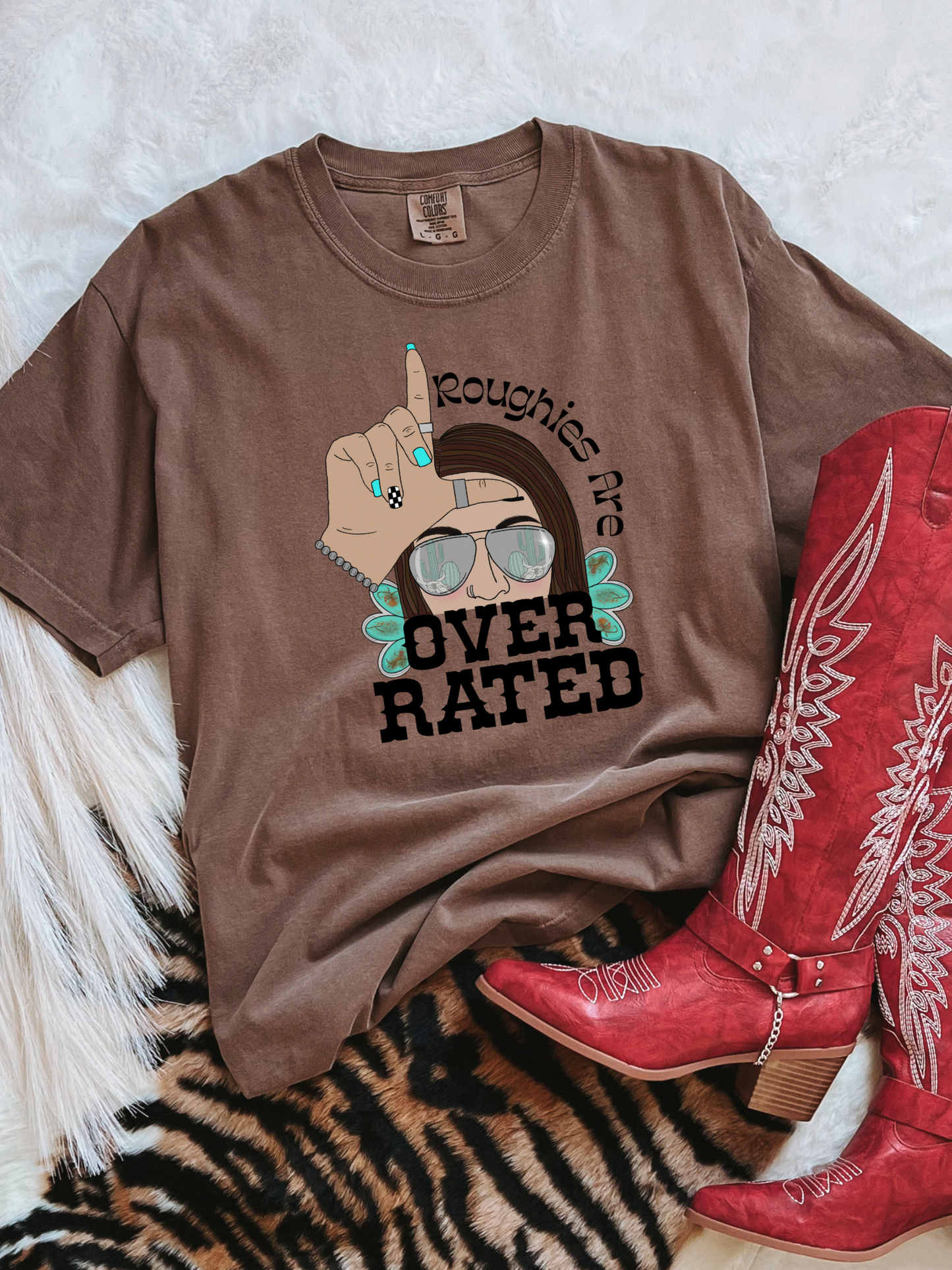 Roughies Are Over Rated Comfort Colors Graphic Tee