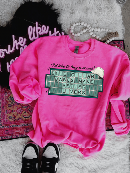 Blue Collar Babes Make Better Lovers Crewneck