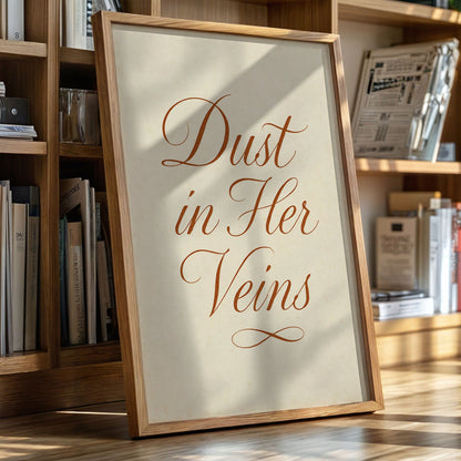 Dust in Her Veins Western Calligraphy Print