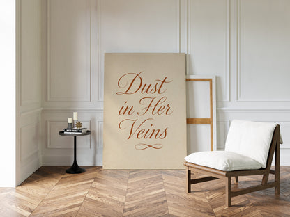 Dust in Her Veins Western Calligraphy Print