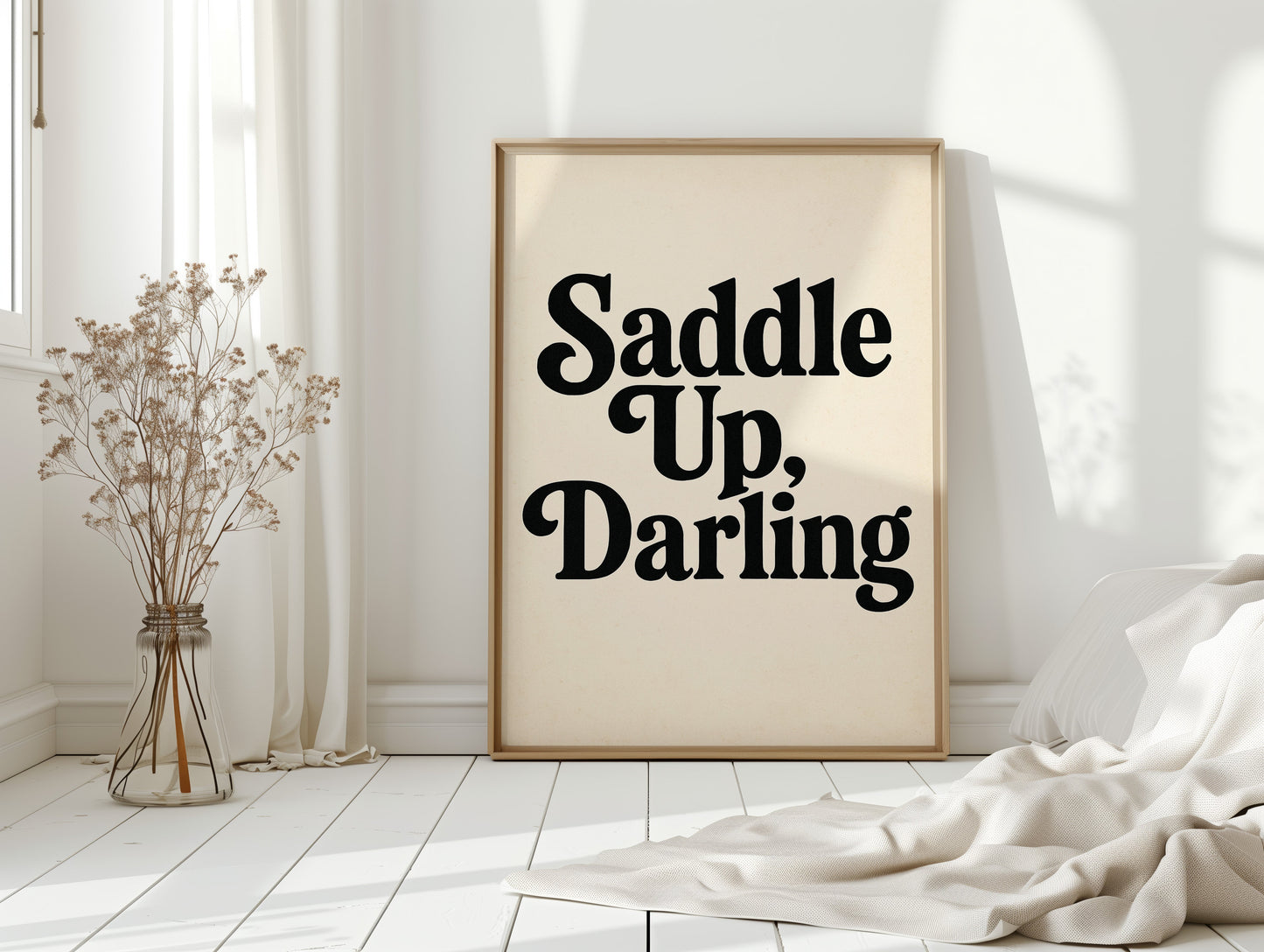Saddle Up Darling Western Typography Print
