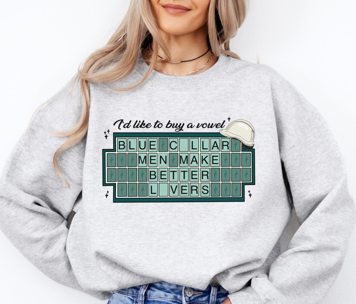 Blue Collar Men Make Better Lovers Crewneck