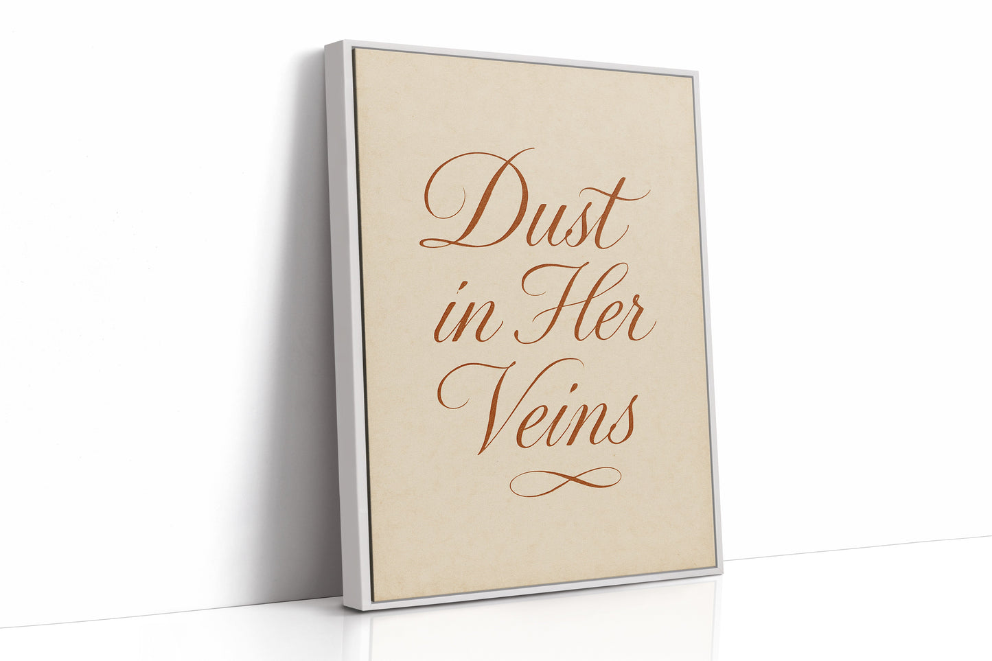 Dust in Her Veins Western Calligraphy Print