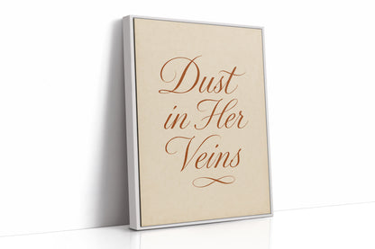Dust in Her Veins Western Calligraphy Print