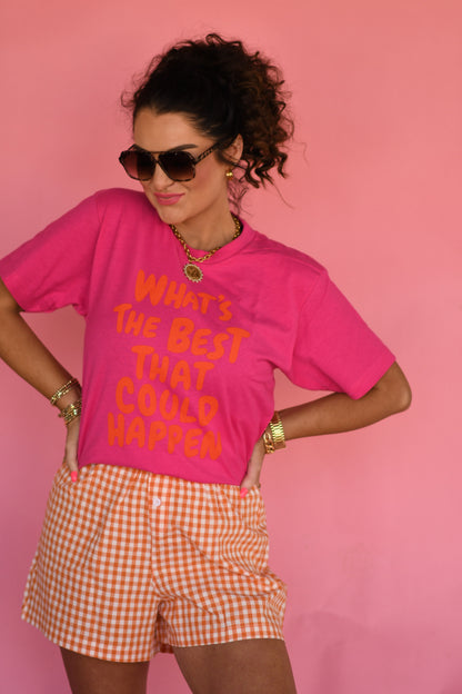 RTS What’s The Best That Could Happen Tee