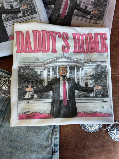 Daddy's Home Trump Graphic Tee