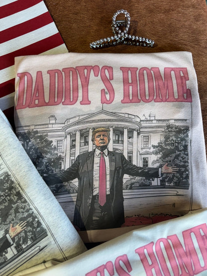 Daddy's Home Trump Graphic Tee