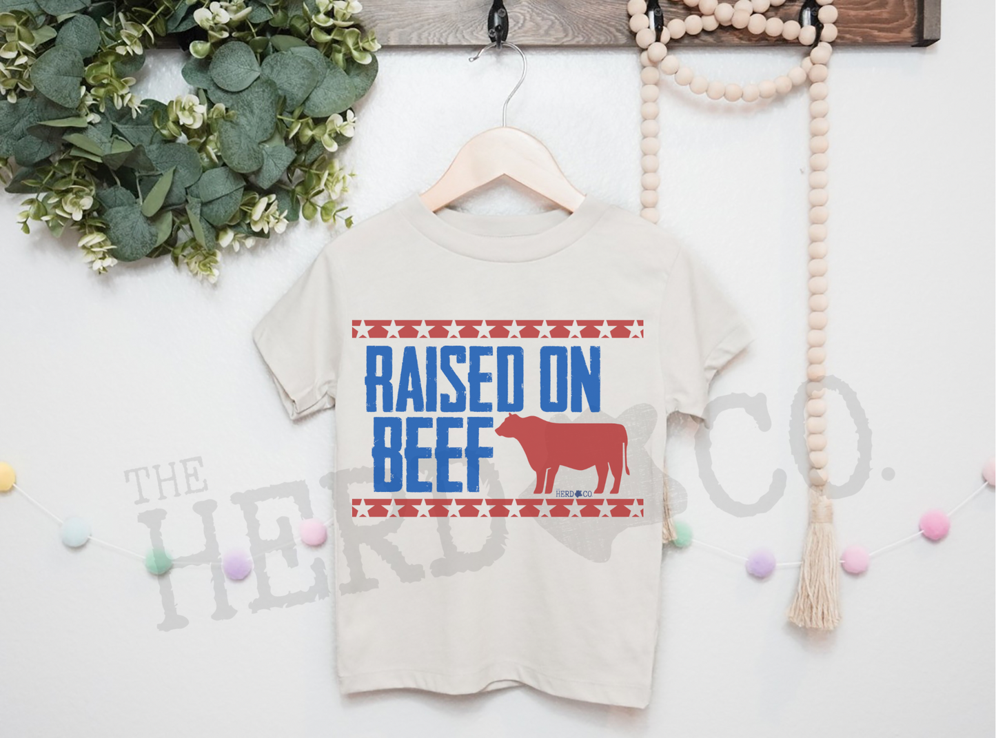 Raised on Beef