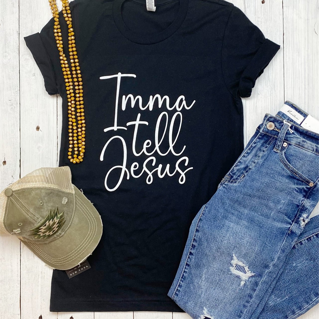 Imma Tell Jesus - Unisex Tee