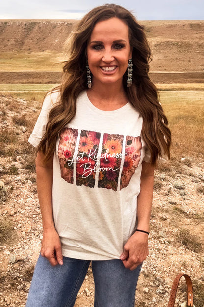 LET KINDNESS BLOOM TEE
