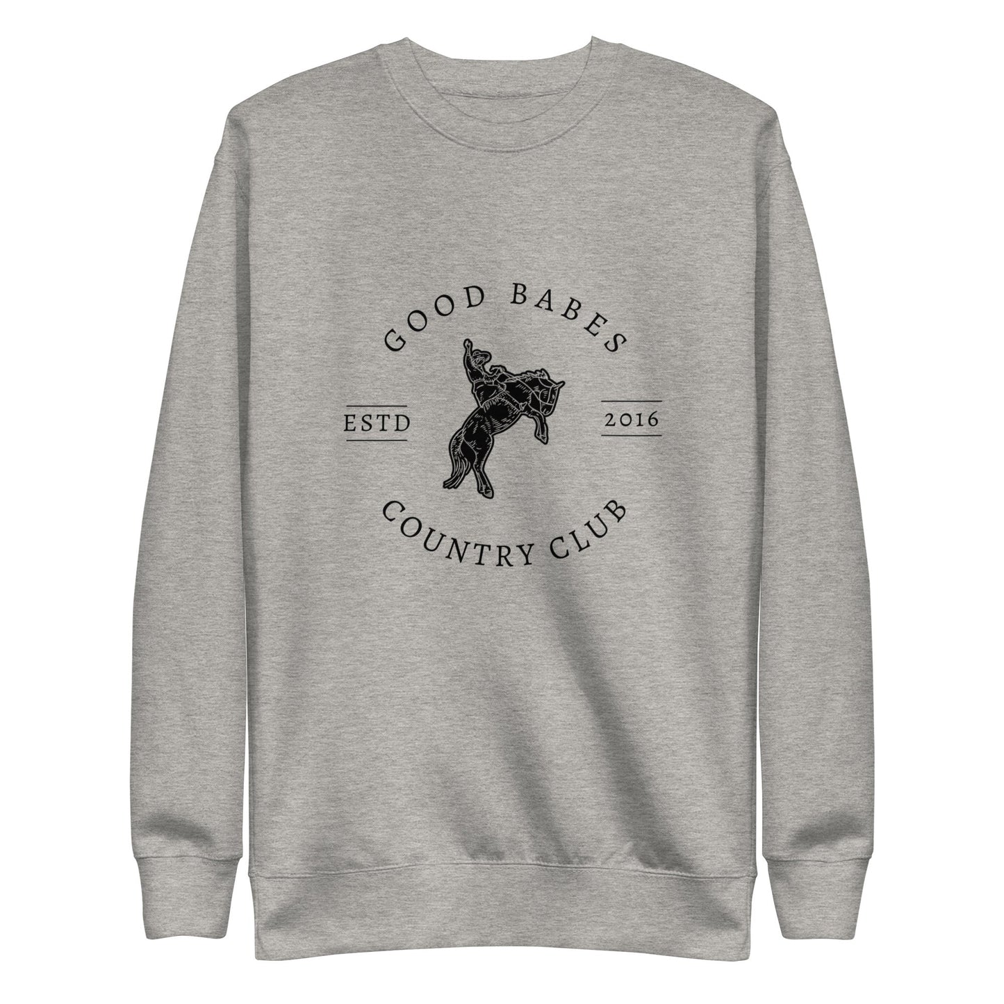 The Good Babes Country Club Sweatshirt