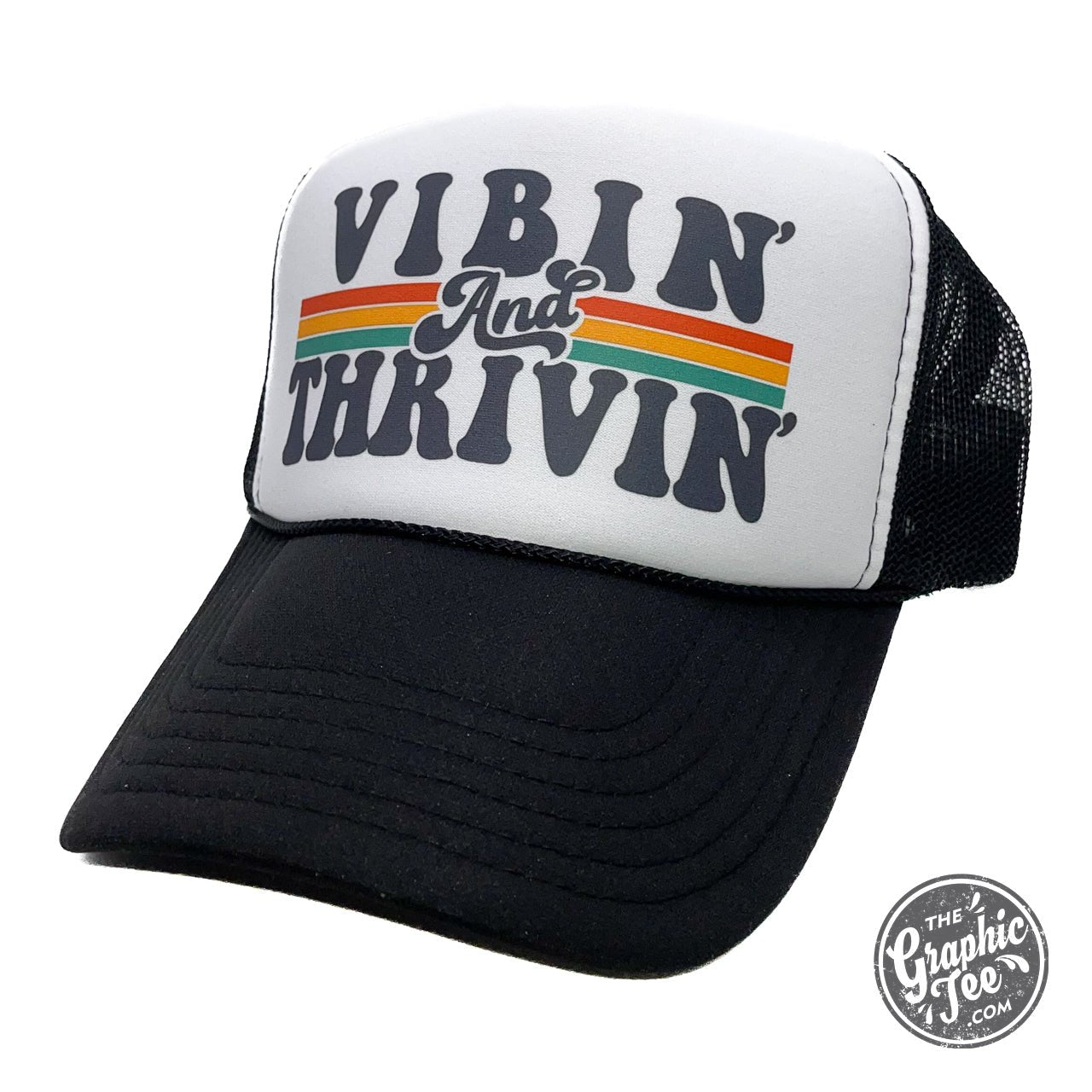 Vibin' and Thrivin' Foam Trucker Cap